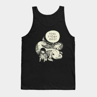 cool story bro Tank Top